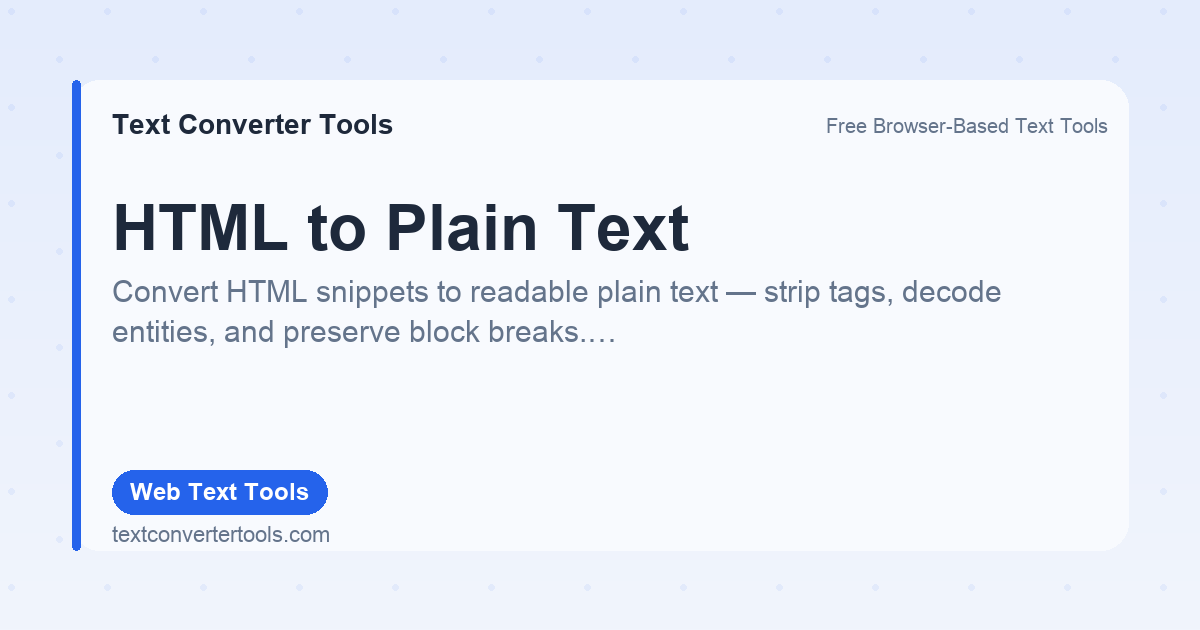 HTML to Plain Text - Strip Tags Online | Text Converter Tools